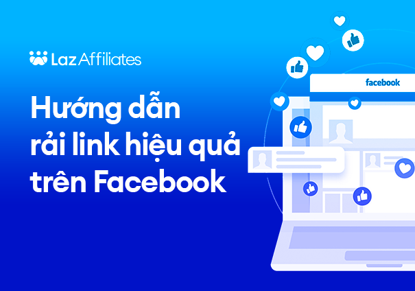 Các cách rải link Affiliate hiệu quả trên Facebook giúp đem lại nhiều đơn hàng 14 Các cách rải link Affiliate hiệu quả trên Facebook giúp đem lại nhiều đơn hàng